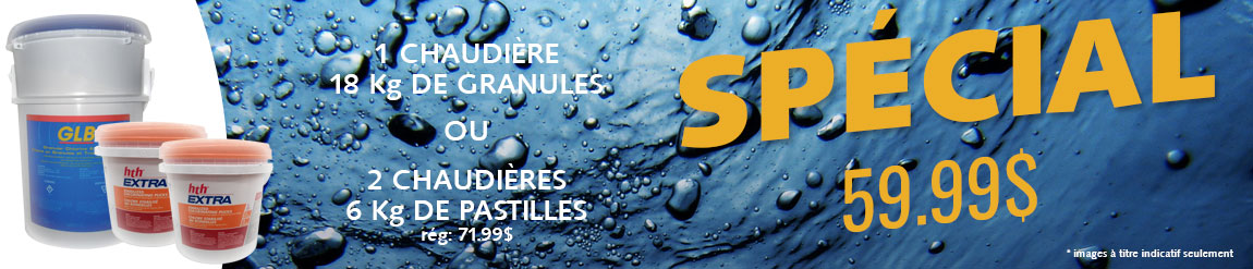Chlore pour piscine en spécial